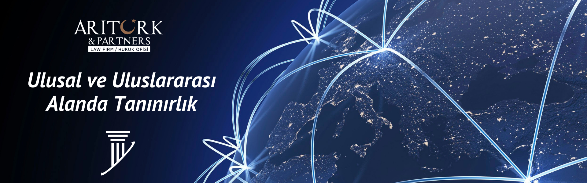 Arıtürk&Partners Law Firm Ulusal ve Uluslararası Tanınırlık